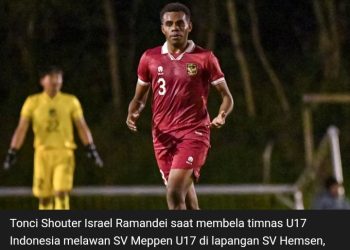 Perjuangan Tonci Masuk Timnas U17 Indonesia : Tak Punya Sepatu, Jalan Kaki 4 Jam